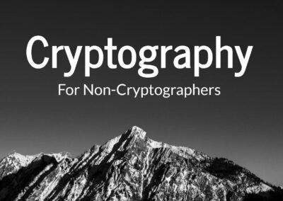 Cryptography for Non-Cryptographers Part 1: Symmetric Encryption